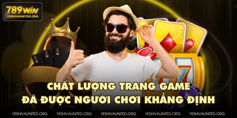 Chất lượng trang game đã được người chơi khẳng định