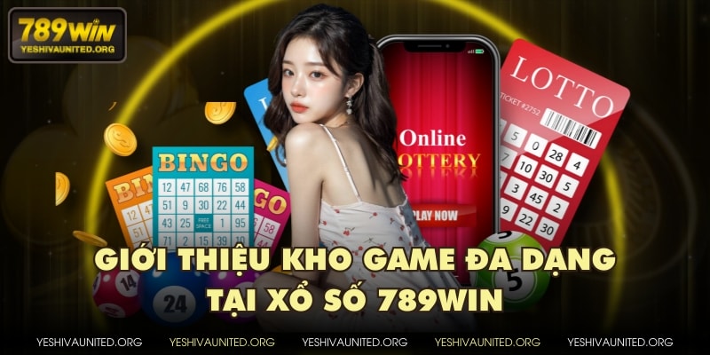 Giới thiệu kho game đa dạng tại xổ số 789WIN