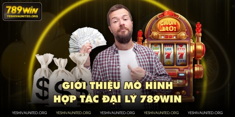 Giới thiệu mô hình hợp tác đại lý 789WIN