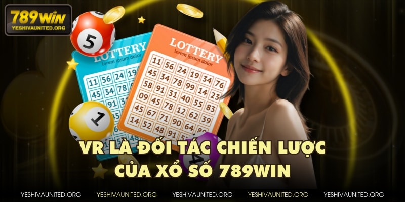VR là đối tác chiến lược của xổ số 789WIN